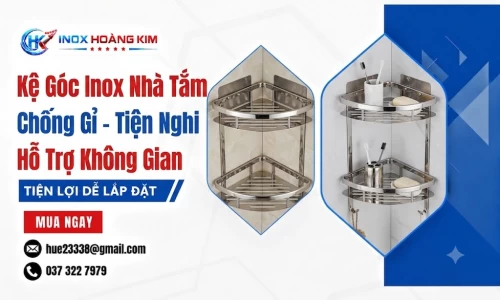 Kệ Góc Inox Nhà Tắm Chống Gỉ Tiện Nghi