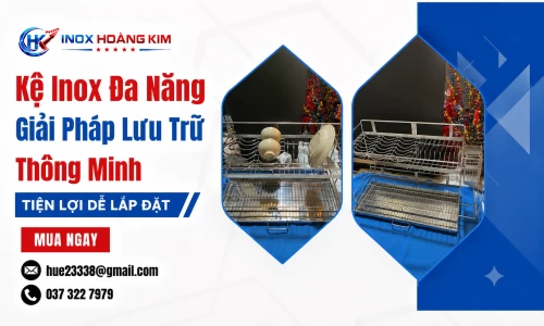 Kệ Inox Đa Năng Giải Pháp Lưu Trữ Thông Minh